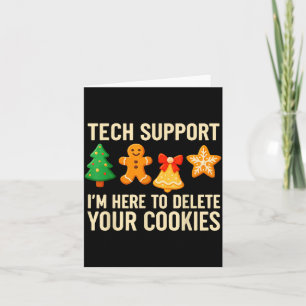 Funny Cookies Christmas Gingerbread Tech Suprt Men Card