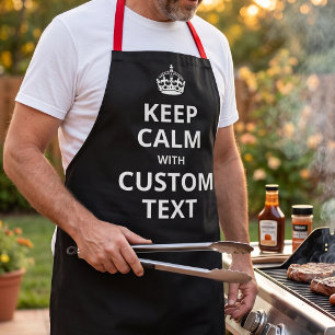 Funny Cooking Apron - Add Your Own Keep Calm Quote