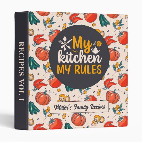 Funny Cooking My Kitchen My Rule Vegetable Pattern 3 Ring Binder