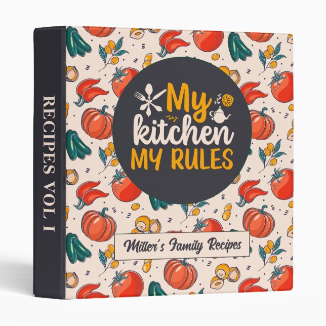 Funny Cooking My Kitchen My Rule Vegetable Pattern 3 Ring Binder (Front/Spine)