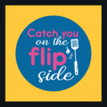 Funny Cooking Pun Typography Art Retro Color Poster<br><div class="desc">Colorful typography art with retro and vibrant colors. Funny puns and quotes about food,  cooking,  baking and dining. Perfect decoration for your kitchen,  diner,  café,  bakery shop or restaurant. Background color (the circle and the square) is customizable via the Design Tool.</div>