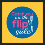 Funny Cooking Pun Typography Art Retro Color Poster<br><div class="desc">Colorful typography art with retro and vibrant colors. Funny puns and quotes about food,  cooking,  baking and dining. Perfect decoration for your kitchen,  diner,  café,  bakery shop or restaurant. Background color (the circle and the square) is customizable via the Design Tool.</div>