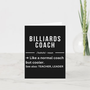 Funny Cool Billiards Coach Quote Card