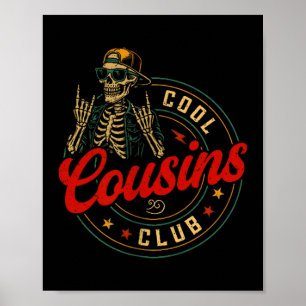 Funny Cool Cousins Club Shirt Cousin Crew Skeleton Poster