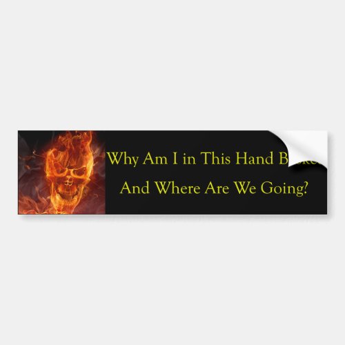 Funny Cool Flaming Skull To Hell In a Hand Basket Bumper Sticker
