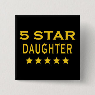 Funny Cool Gifts : Five Star Daughter Button