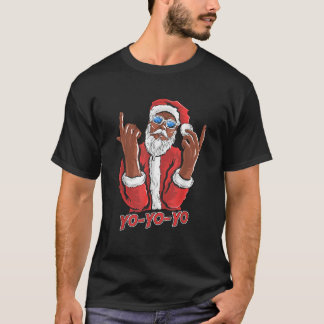 Funny Cool Hip Hop Santa Says Yo Yo Yo T Shirt