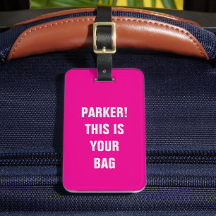 Funny Cool Minimalist Typography Custom Name Pink Luggage Tag