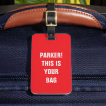 Funny Cool Minimalist Typography Custom Name Red Luggage Tag