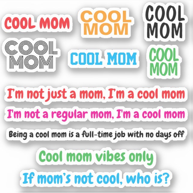 Funny Cool Mom Stickers (Cute Mother Quotes)  (Front)