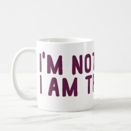 Funny Cool Mug I&#39;m Not Bossy I Am The Boss Gift