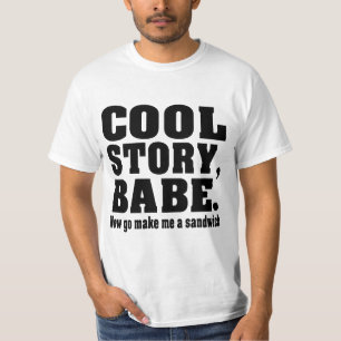 Funny cool story babe T-Shirt