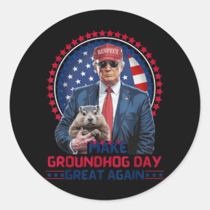 Funny Cool Trump Groundhog Make Groundhog Day Grea Classic Round Sticker