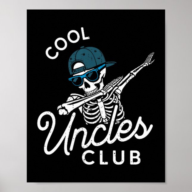 Funny Cool Uncles Club Shirt Funny Skeleton Uncle  Poster (Front)