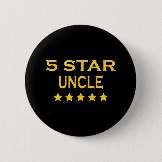 Funny Cool Uncles : Five Star Uncle Pinback Button