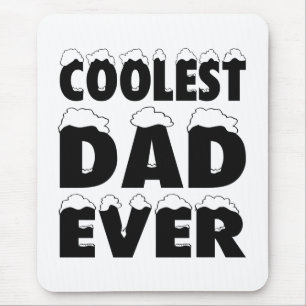Funny Coolest Dad Ever Father's Day   Mouse Pad