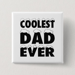 Funny Coolest Dad Ever Father's Day Pin Button
