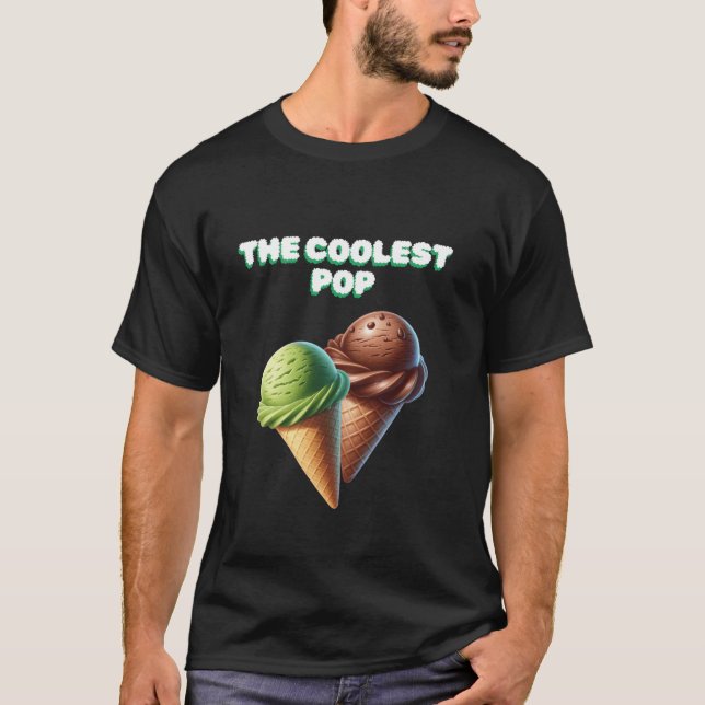 Funny Coolest Pop Pop Ice Cream T Shirt (Front)