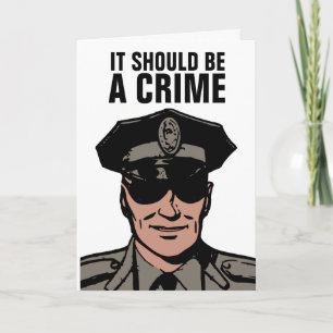 FUNNY COP POLICEMAN BIRTHDAY CARDS