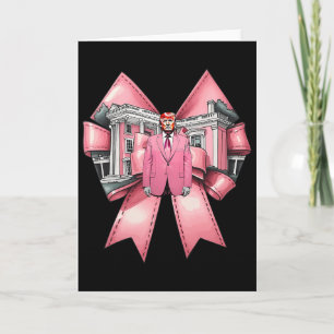 Funny Coquette Bow Trump Pink Heart Valentine Card