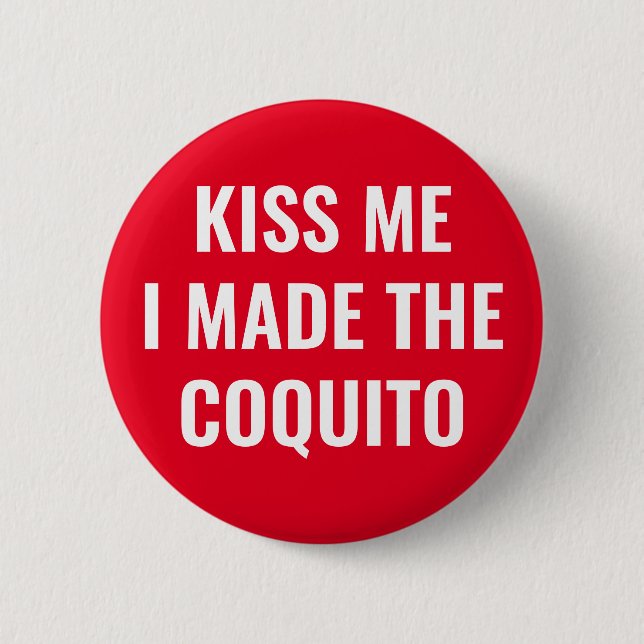 Funny Coquito Button (Front)