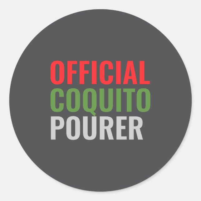 Funny Coquito  Classic Round Sticker (Front)