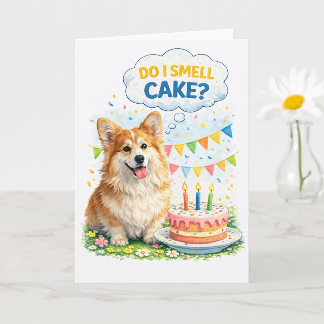 Funny Corgi Birthday Card – “Do I Smell Cake?” (Small Plant)