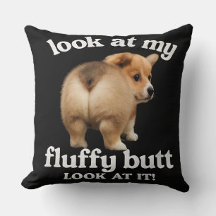 Funny Corgi Butt Humor - Look At My Fluffy Butt Co Throw Pillow
