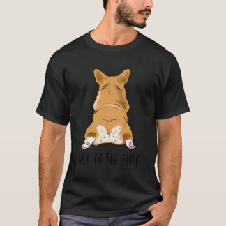 Funny Corgi Corgi Butt Corgi Sploot Corgi Mom Gift T-Shirt