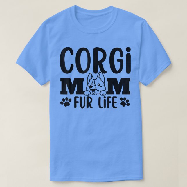 Funny Corgi Mom Cute Dog Puppy Pet Lover -1079 T-Shirt (Design Front)