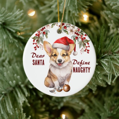 Funny Corgi Puppy Define Naughty Christmas Ceramic Ornament
