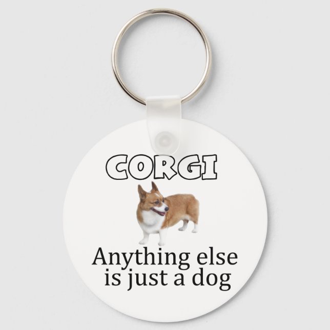 Funny Corgi Quote Keychain (Front)