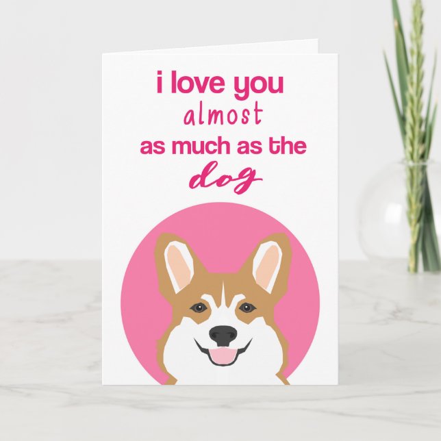 Funny Corgi Valentine's Day Card (Front)