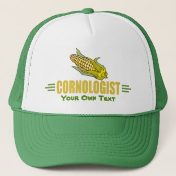 Funny Corn Farm Garden Cob Ear Cornologist Trucker Hat by OlogistShop at Zazzle