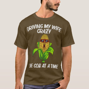 Funny Corn For Men Dad Farming Corn Cob Farmer Swe T-Shirt