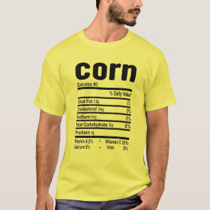 Funny Corn Nutrition Thanksgiving Costume T-Shirt