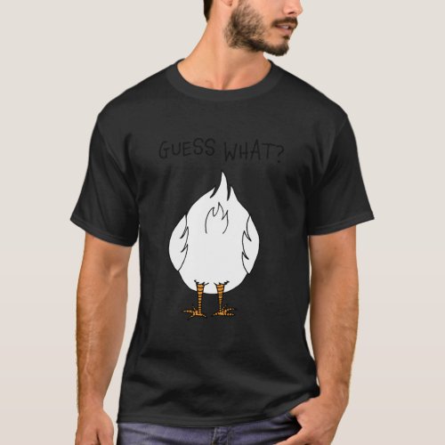 Funny Corny Dad Joke Design Guess What Chicken But T_Shirt
