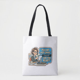 Funny Corporate Humor  Tote Bag