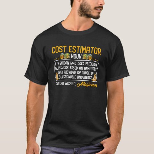 Funny Cost Estimator Job Definition Money Data T_Shirt