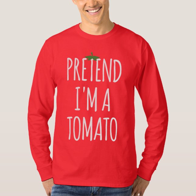 Funny Costume Halloween - Pretend I'm A Tomato T-Shirt (Front)