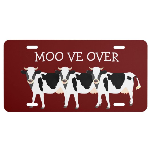 Funny Country Cow Mooove Over License Plate (Front)