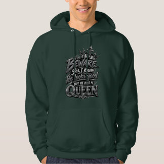Funny Couple Quote for King's Hoodie
