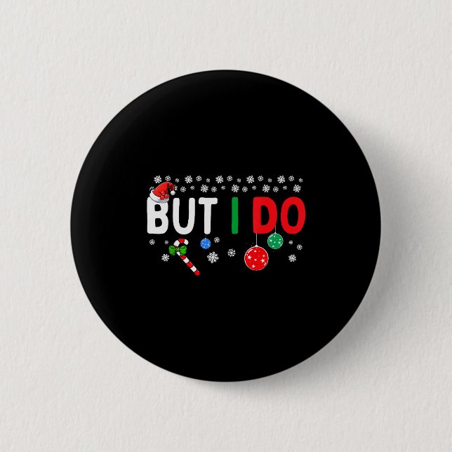 Funny Couples I Don't Do Matching Christmas Outfit Button (Front)