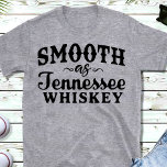 Funny Couples Whiskey Wine T-Shirt<br><div class="desc">Funny Couples Smooth As Whiskey tshirt for men. Romantic and the perfect t shirt for Valentines Day. Great T Shirt to wear out for a night on the town or to  your favorite bar.</div>