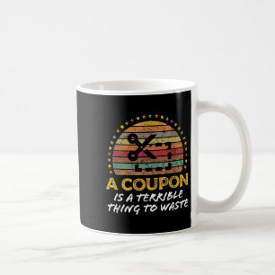 Funny Couponing, Coupon Clipper Money Saver Quote Coffee Mug