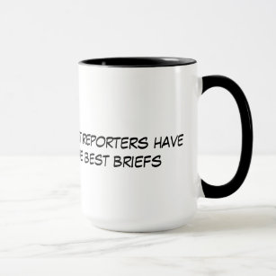 Funny Court Reporters "Have the Best Briefs" Cup