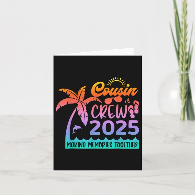 Funny Cousin Crew 2025 Summer Group Making Memorie Card (Front)