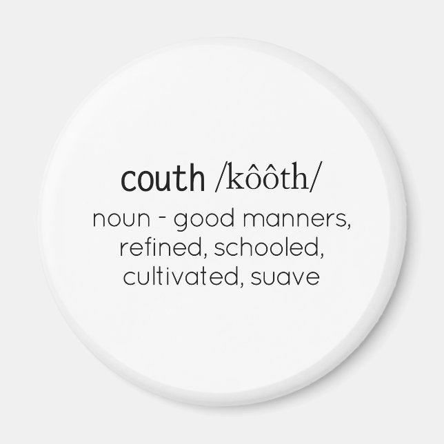 Funny Couth Humor Definition Magnet (Front)