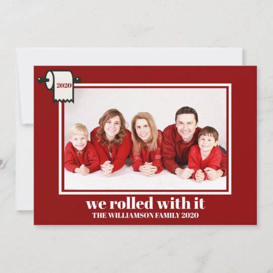 Funny Covid Christmas Photo We Rolled With It Holiday Card