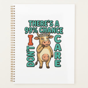 Funny Cow 99% Chance I Dont Care Vintage Graphic_1 Planner